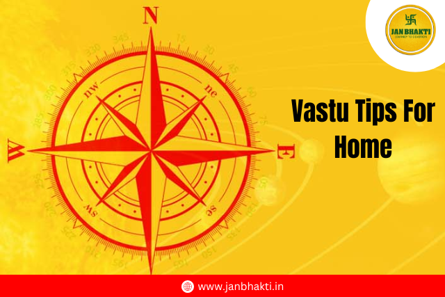 Vastu Tips For Home